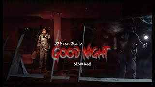 Good Night | Show Reel |  Web Series | Rajiv Chaudhary | BS Maker Studio screenshot 4