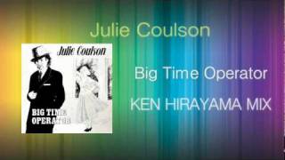 Julie Coulson - Big Time Operator (KEN HIRAYAMA MIX) chords