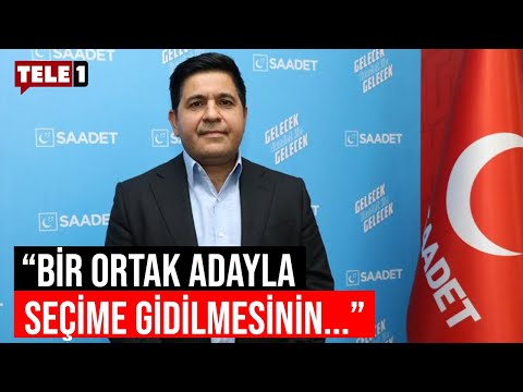 Saadet Partisi Genel Başkan Yardımcısı Kaya: Seçimlere ortak adayla gidilmesini önceliyoruz