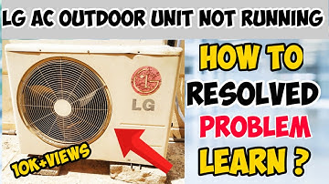 LG AC Outdoor unit not running problem Resolved || Lg AC not cooling problem solved Learn || VT ||