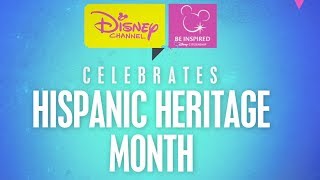 Hispanic Heritage Month | Be Inspired | Disney Channel