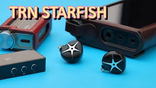 : TRN Starfish unboxing, short impression review, and comparison.