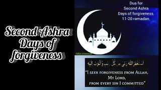 Second Ashra Of Ramadan | days of forgiveness | maghfirat ka ashra