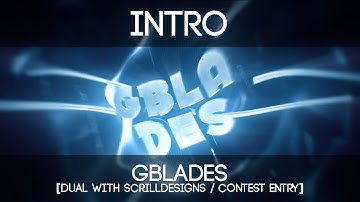 Intro | GBlades | by ReconFX [AE] & Scrilldesigns [C4D] [Contest Entry]