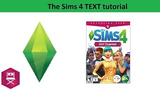 The Sims 4 Text Tutorial: Get Famous expansion pack