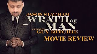 Wrath of Man (Movie Review) | Guy Ritchie, Jason Statham, Post Malone Revenge Heist Thriller