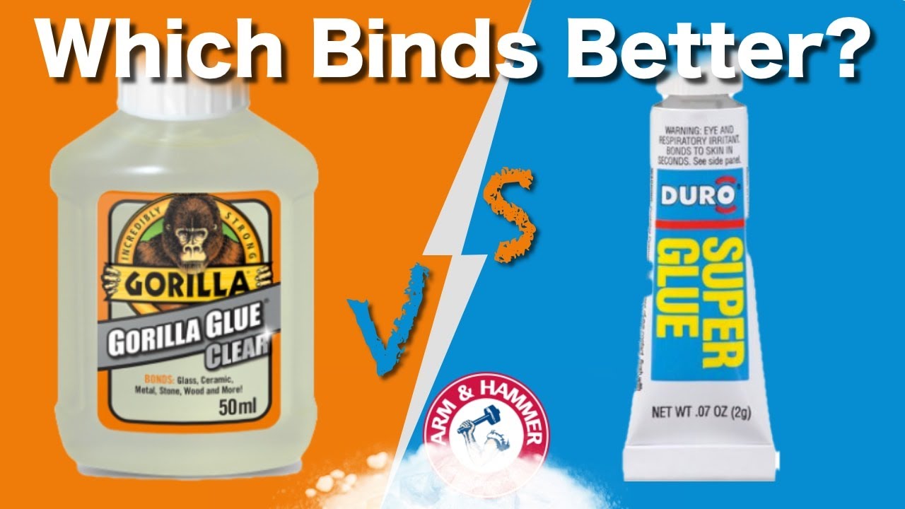 Gorilla Glue vs. Super Glue with Baking Soda: Ultimate Holding