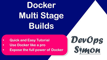Docker Multi Stage Builds Tutorial