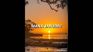 MANA JANJIMU ~ DJ DAVE cover LIRIK