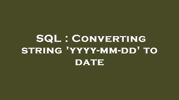 SQL : Converting string 