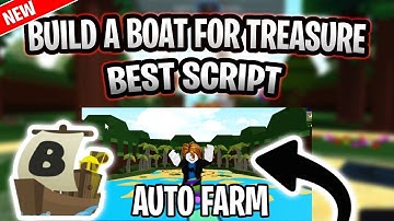 *NEW* Build A Boat For Treasure (PASTEBIN 2025) (INF GOLD, AUTOFARM, NO DAMAGE)