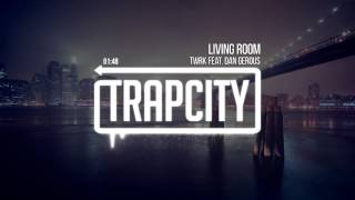 TWRK - Living Room (feat. Dan Gerous) Resimi