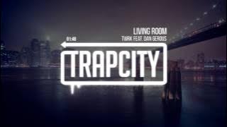 TWRK - Living Room (feat. Dan Gerous)