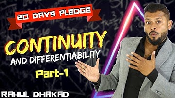 Maths Daddy | Continuity & Differentialbility | Part 1 | Rahul Dhakad | CBSE | ISC