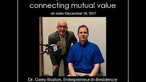 Episode 155 - Dr. Gerry Roston - connecting mutual...