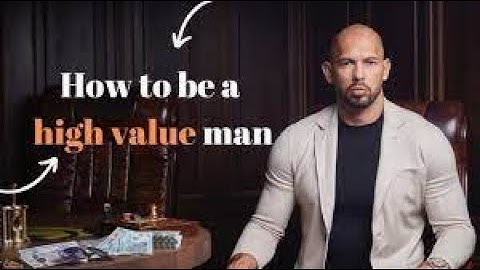 What is a HIGH VALUE MAN - Andrew Tate