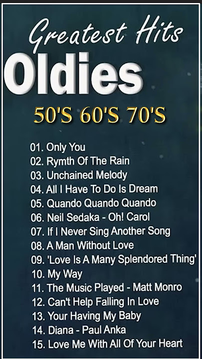 Oldies But Goodies 50's60's70's Top Greatest Hits Full Album 2023 Only You,Unchained Melody