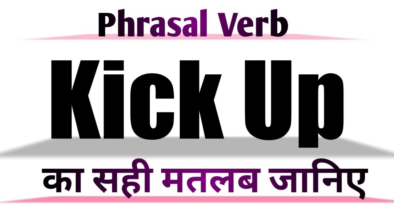 Kick off Meaning in English and Hindi, Kick off Synonyms and Antonyms