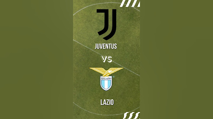 Juventus vs Lazio