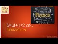 S=ut+1/2at^2 Derivation Class 9-10 Kinematics/Motion in 1d