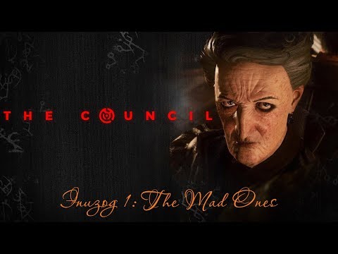 THE COUNCIL ➤ Эпизод 1: The Mad Ones (3 и 4 части)