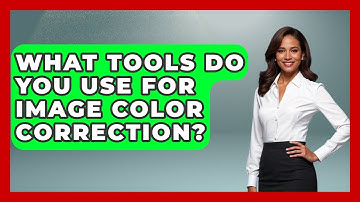 What Tools Do You Use For Image Color Correction? - Graphic Design Nerd