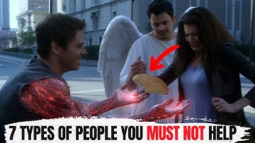God’s Warning: 7 Types of people You Should Never Help