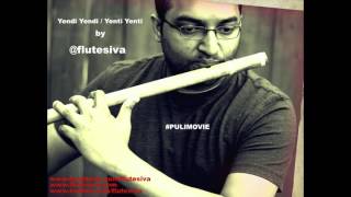 Yaendi Yaendi / Yenti Yenti Puli Movie Instrumental by Flute Siva chords