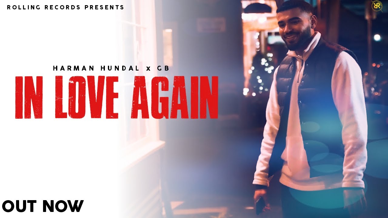 In Love Again Official Video   Harman Hundal  GB