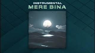 KSHMR, The PropheC, Talha Anjum - Mere Bina [ Instrumental Mix]
