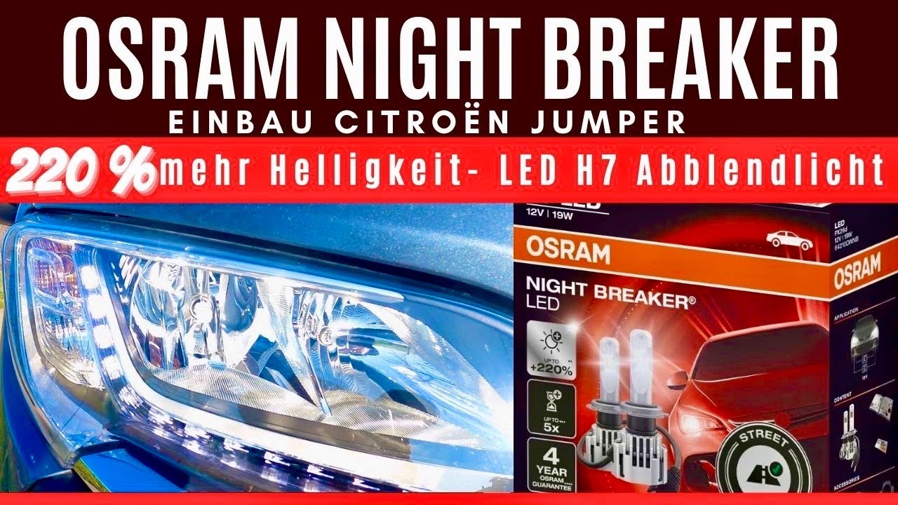 Einbau H7 LED Osram Night Breaker CITROËN Jumper I VAN I Pössl Summit💥 YouTube Einbau H7 LED Osram Night Breaker CITROËN Jumper I VAN I Pössl Summit💥 YouTube