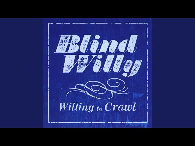 Blind Willy - Living The Blues