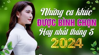 Những ca khúc được bình chọn hay nhất tháng 5 2024 | Tìm em câu ví sông Lam, Ca dao em và tôi