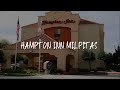 Hampton Inn Milpitas Review - Milpitas , United States of America