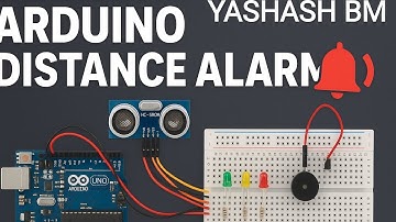 🚨 Arduino Distance Alarm using Ultrasonic Sensor | Buzzer + LED Alert System | YASHASH BM