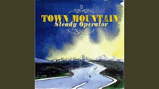 Video thumbnail of "Town Mountain - Come Break My Heart"