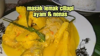Ayam Masak Lemak Nenas Guna Periuk Tembikar Youtube