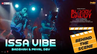 Issa Vibe | BTS | Badshah | Bloody Daddy | Shahid Kapoor | Payal Dev | Latest Bollywood Songs 2023