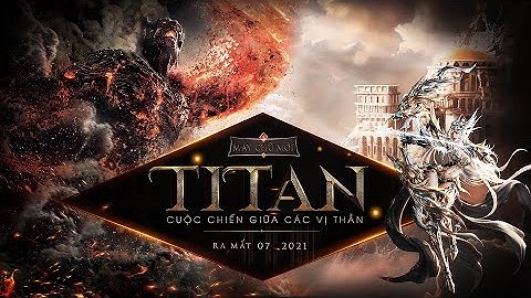 [TRAILER OFFICIAL] MÁY CHỦ MỚI TITAN - RA MẮT 07/2021