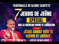 Dernier jeudi special guerison divine  jesus est venu detruire les oeuvres du diable apotre avenor