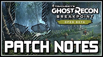 Ghost Recon Breakpoint | Open Beta Patch Notes, Animation Changes, Enhanced Graphics & More!