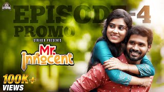 Mr. Innocent Episode - 4 Promo | Ft. Bala Kumar & Teena Sravya | Web Series | Striker