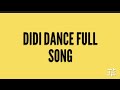 Didi dance full song