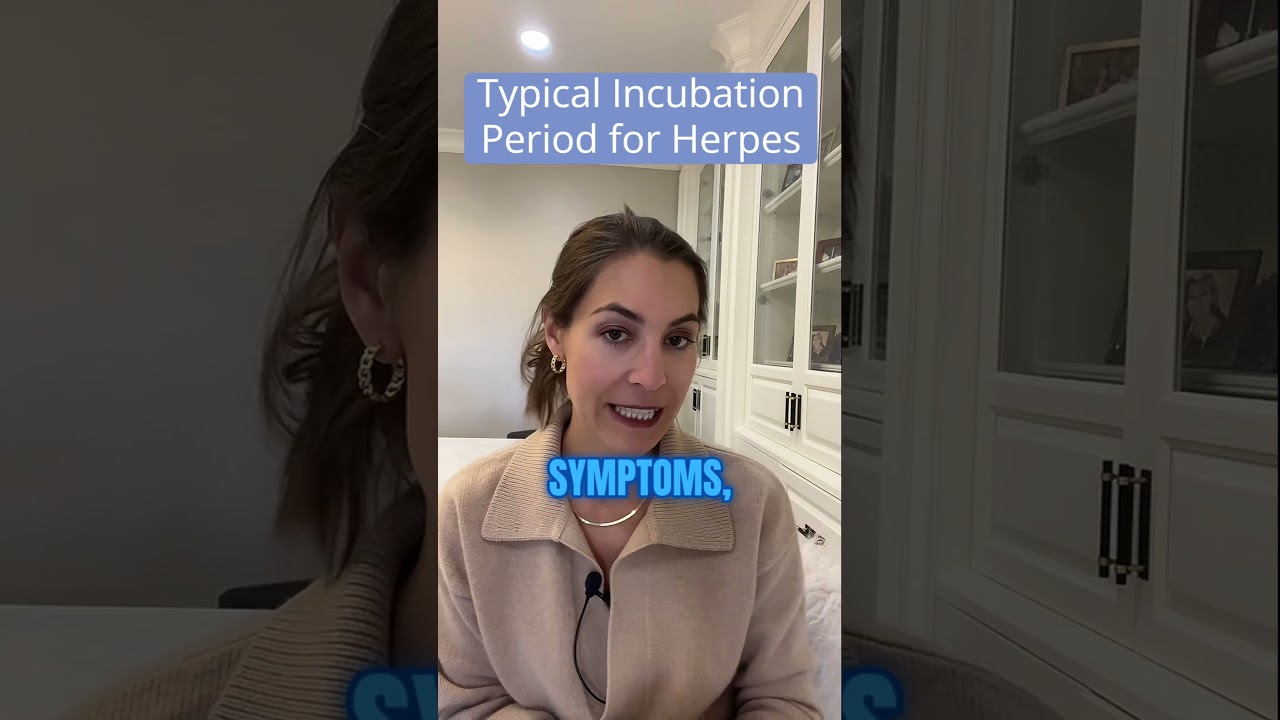 Typical Incubation Period of the Herpes Virus