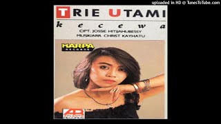 Trie Utami - Kecewa - Composer : Jossie Hitijahubessy 1991 (CDQ)