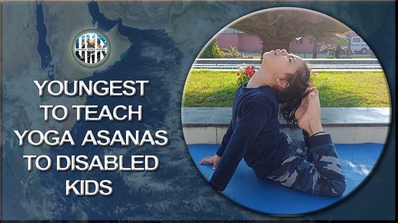 YOUNGEST TO TEACH YOGA ASANAS TO DISABLED KIDS