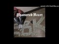 Shattered heart  pesotalk