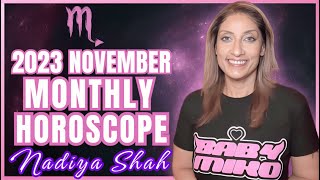 ♏️ Scorpio November 2023 Astrology Horoscope by Nadiya Shah