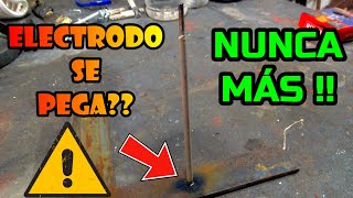 Se pega el electrodo al soldar? causas y consejos para que no ocurra.