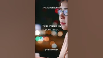 Work Reflection: Inspiring Quotes to Boost Your Career.  #shorts
